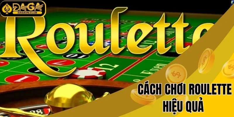 Cách chơi roulette